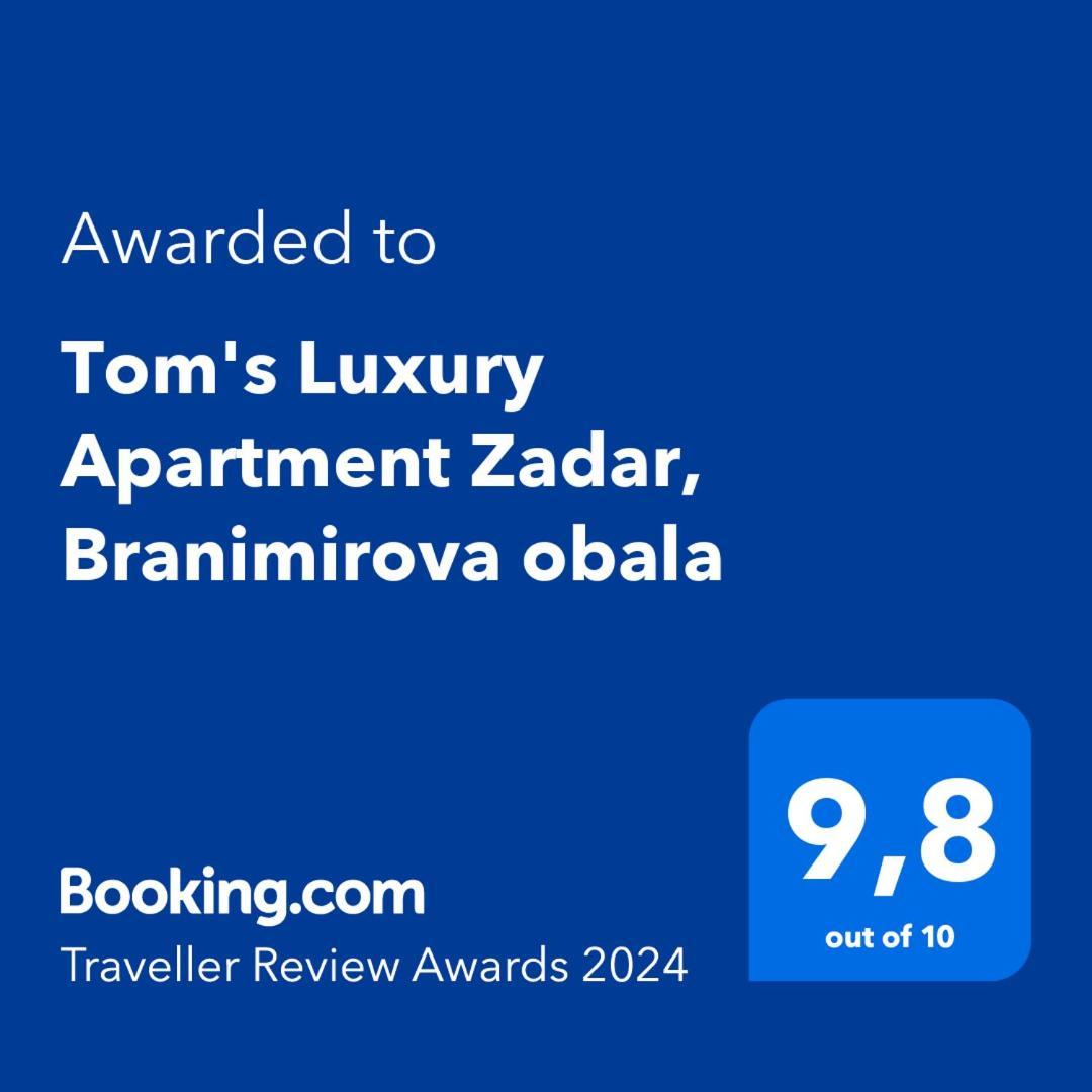 Tom'S Luxury Apartment Zadar, Branimirova Obala 外观 照片